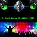 DJ Frank Dance Mix NO.22-2022