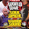 World War 3 - Soul Supreme v Warrior Sound@Banquet Hall Main Street Hartford CT 24.2.2018.