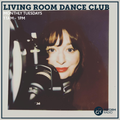 Living Room Dance Club 5th October 2021