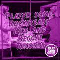 Played some Rocksteady, Reggae & Dub records | 30.11.2021