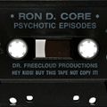 Ron D Core - Psychotic Episodes (side.b) 1992