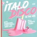 The World Of Italo Disco In The Mix