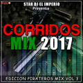 Corridos Mix 2017 By Star Dj GMR