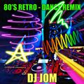 80's Retro - Dance Remix