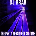 DJ Brab - The Party Megamix Of All Time (Section DJ Brab Part 2)