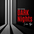 Winter Selection | Dark Nights