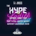 #TheHype Advent Calendar - Dec 17th: Ladies Night - @DJ_Jukess