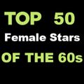 Top 50 Female Stars of the 60s
