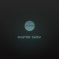 Pastor Snow - Spring Special 3.0 (46k Appreciation Mix)