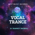 VOCAL TRANCE - DJ HANNEY MACKOLL