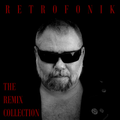 RETROFONIK - THE REMIX COLLECTION