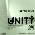 UNITY 010 Show by Jareth Lynx 17JUL2020 part1
