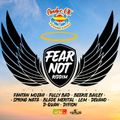 Fear Not Riddim (andre ok productions 2018) Mixed By SELEKTA MELLOJAH FANATIC OF RIDDIM