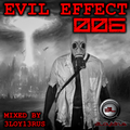 3Loy13rus - Evil Effect 006 (05.12.2018)