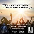 SUMMER EVERYDAY (Studio Mix 2018) | Steve Phatvibe & MC KD