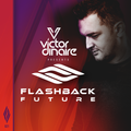 Flashback Future 021 with Victor Dinaire
