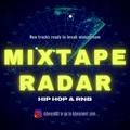 MIXTAPE RADAR |@DJ B-EAZY007| Ft. Migos,Tyga,Drake,YG,Saweetie,50cent,NLE,TY$,T-Pain,BIA,Lil Jon