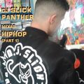 DJ SLICK PANTHER MIXES HIP HOP (part1)
