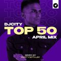 PARTYWITHJAY: DJcity Top 50 April Mix
