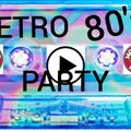 The Retro 80's Party with Matty Love 05.08.2022