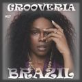 Grooveria Brazil #17 (05 jun 2021) Some Funk & House Stuff!!