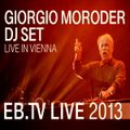 GIORGIO MORODER - DJ Set in Vienna (2013) Non-Stop Electro Disco Italo NRG Mix