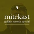 The Mitekast EP 3 with Mr Porter (Goldfat Records Special)