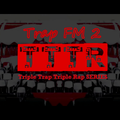 TRAP FM 2(T.T.T.R SERIES)-dj harvie