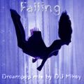 Falling | Dreampop | DJ Mikey
