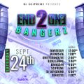 E2E Bangerz Raid!! Sept 24th 2022 - 2-3pm Unity Sound