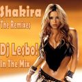 Shakira The Remixes - Dj Lesbo! In The Mix