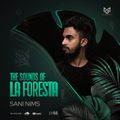 THE SOUNDS OF LA FORESTA EP66 - SANI NIMS