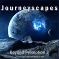 PGM 285: BEYOND PERCEPTION 2 (an ambient-electronic voyage through interdimensional dreamworlds)