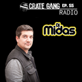 Crate Gang Radio Ep. 55: DJ Midas