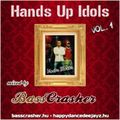 BassCrasher_-_Hands_Up_Idols_Vol.1