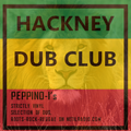 Hackney Dub Club #4 21.05.17 Roots Dub 2016/17 Productions
