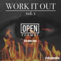 Work It Out Vol. 1 Open Format 30 Min Mix - DJ EY