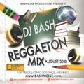 Dj Bash - Reggaeton Mix August 2012