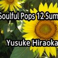 Soulful Pops Vol.12 By Yusuke Hiraoka