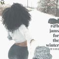 DJ Saraj - R&B Jams For The Winter