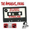 The Amorous_Viking - 90s 2000s Hip-Hop and R&B Mix