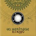 DJ KIYO - 90's Heritage Part.1