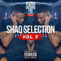@SHAQFIVEDJ - Shaq Selection Vol.5