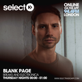 Blank Page Breaks & Electronica Show on Select Radio - EP 020