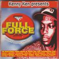 Kenny Ken - Full Force - 1998 - Drum & Bass - Part One