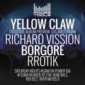 Powertools Mixshow - Episode 3-25-17 Ft: Richard Vission, Yellow Claw, Borgore, & Rrotik
