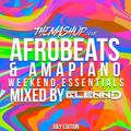 TMU AFROBEATS & AMAPIANO WEEKEND ESSENTIALS (@ThisIsGlennD)