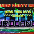 NEW EURODANCE MIX (NRG RMX 2019 ) DjMsM