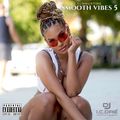 SMOOTH VIBES 5 (summertime)