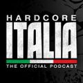 Hardcore Italia | Mixed by Tommyknocker | Episode 125